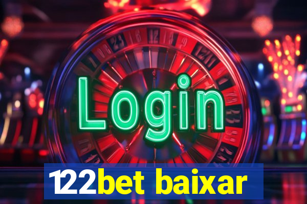 122bet baixar