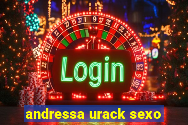 andressa urack sexo