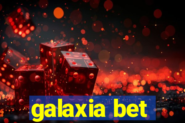 galaxia bet