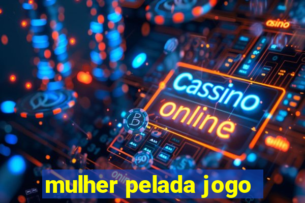 mulher pelada jogo