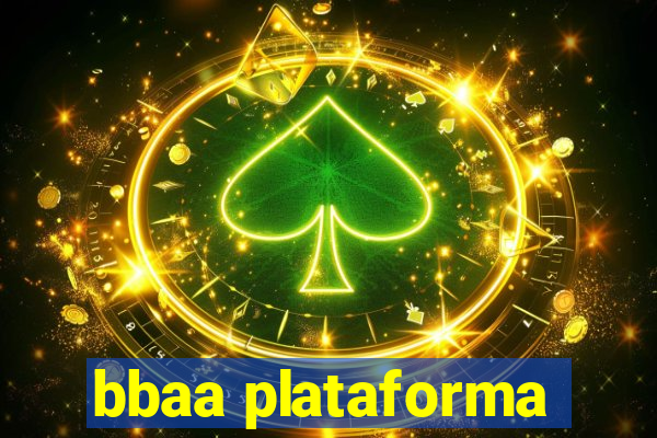 bbaa plataforma