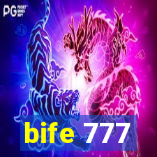 bife 777