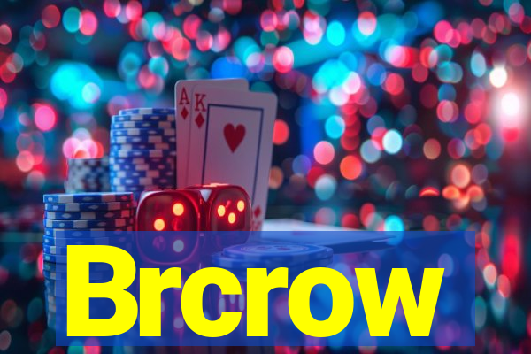 Brcrow