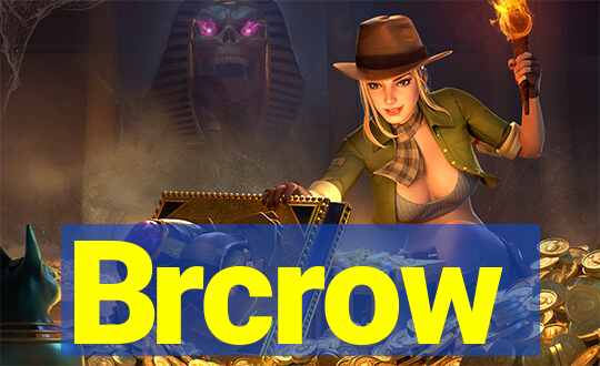 Brcrow