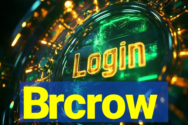 Brcrow