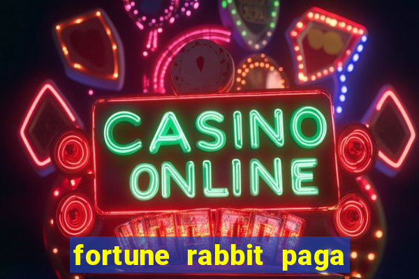 fortune rabbit paga mesmo Informational