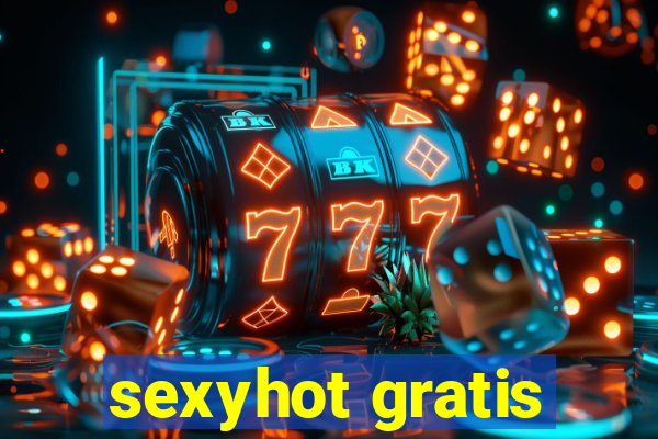 sexyhot gratis