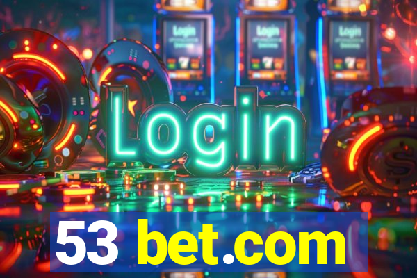 53 bet.com