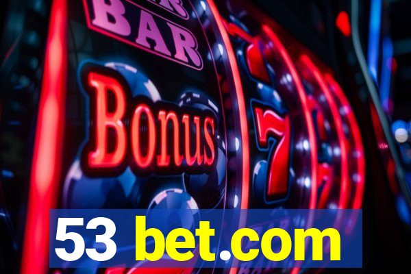 53 bet.com