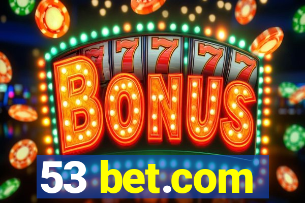 53 bet.com