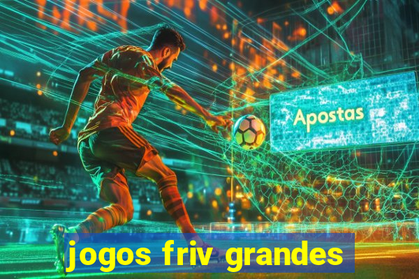 jogos friv grandes