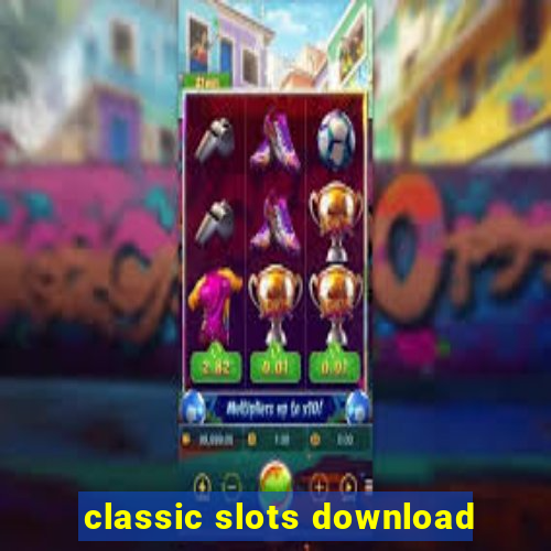 classic slots download