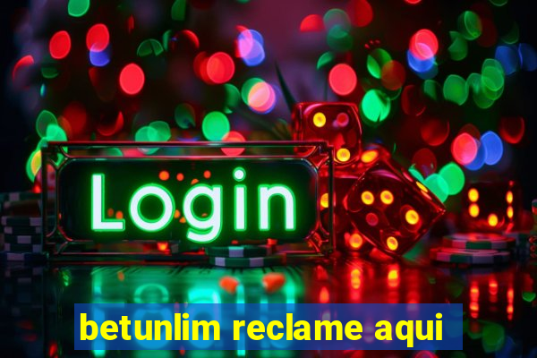 betunlim reclame aqui