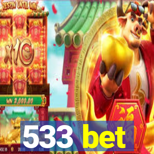 533 bet