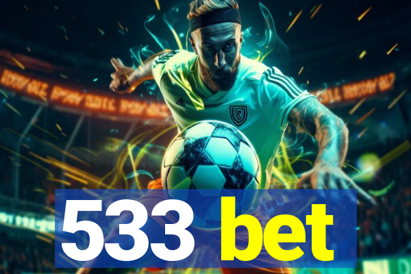 533 bet