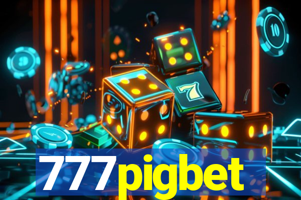 777pigbet