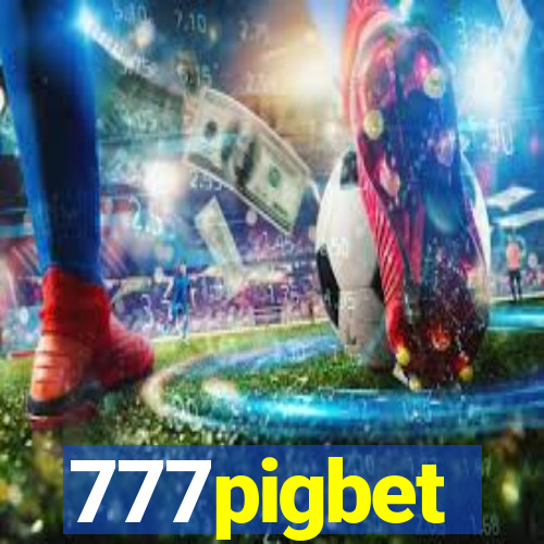 777pigbet