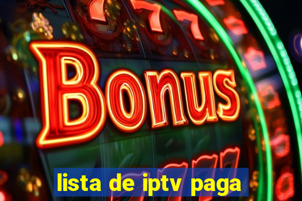 lista de iptv paga