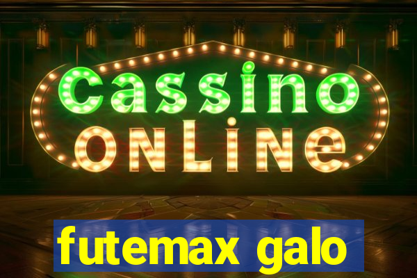 futemax galo