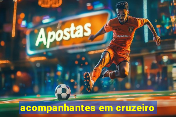 acompanhantes em cruzeiro