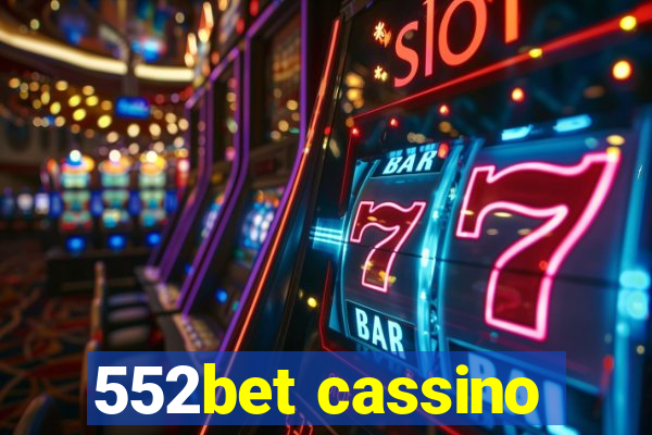 552bet cassino