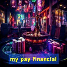 my pay financial