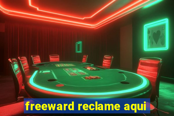 freeward reclame aqui