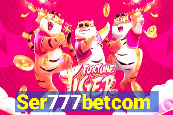 Ser777betcom