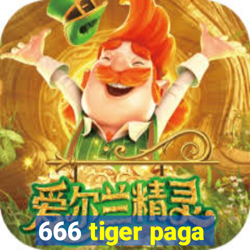 666 tiger paga