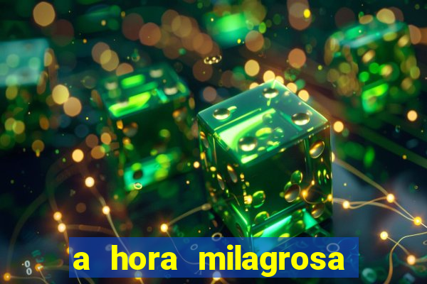 a hora milagrosa livro pdf download