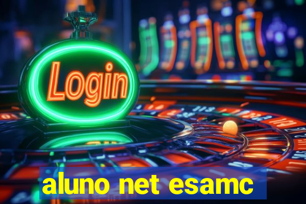 aluno net esamc