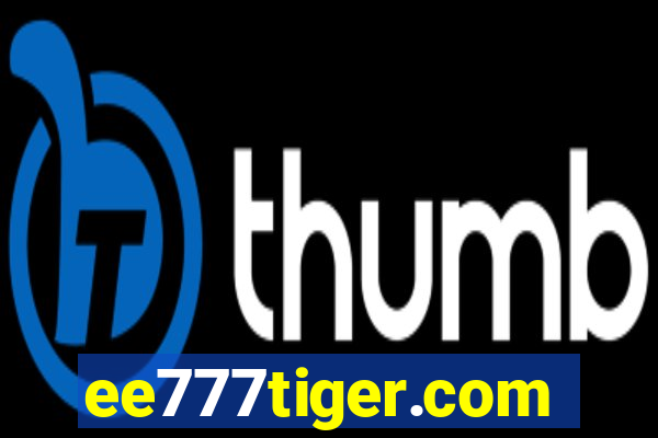 ee777tiger.com