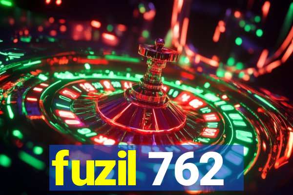 fuzil 762