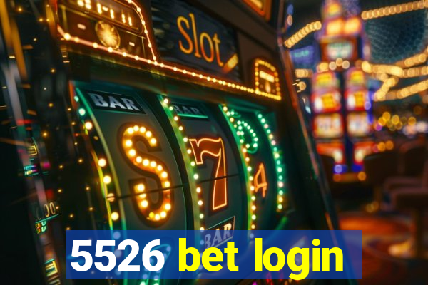 5526 bet login