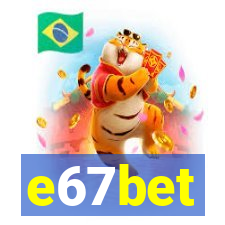 e67bet