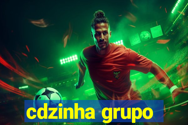 cdzinha grupo