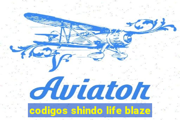 codigos shindo life blaze