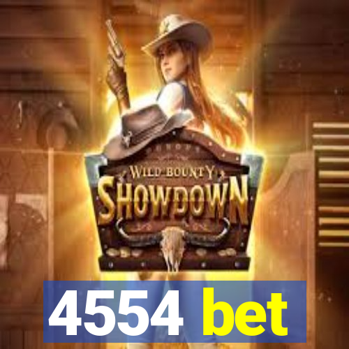 4554 bet