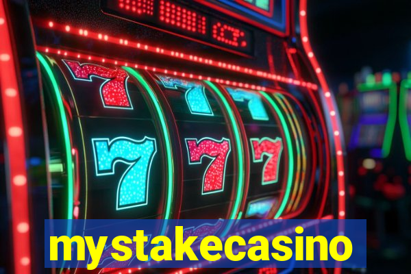 mystakecasino