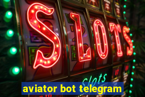 aviator bot telegram