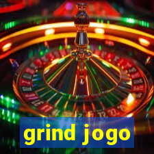 grind jogo