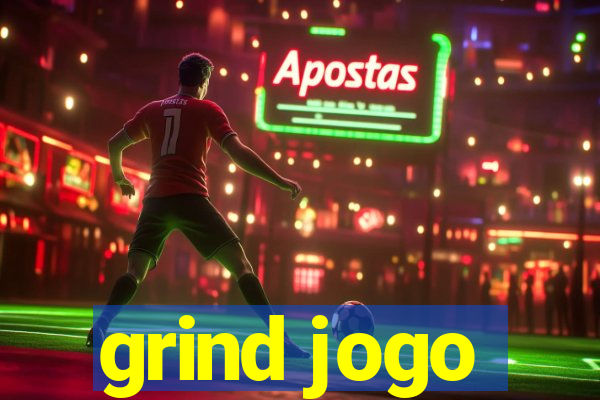 grind jogo