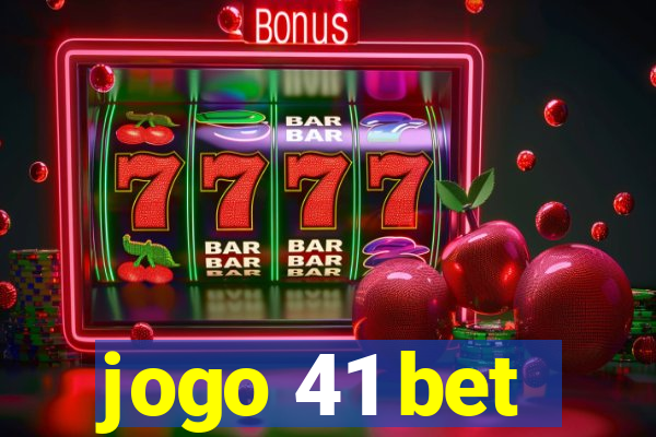 jogo 41 bet