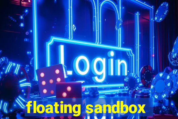 floating sandbox