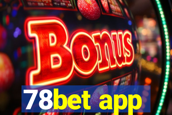 78bet app