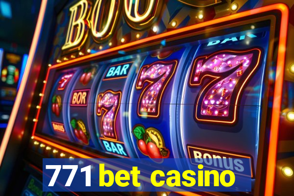 771 bet casino