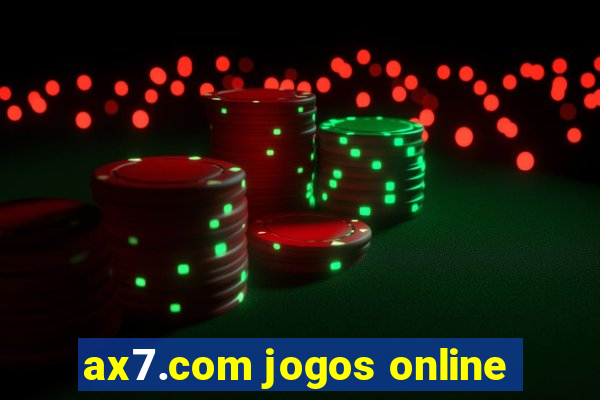 ax7.com jogos online