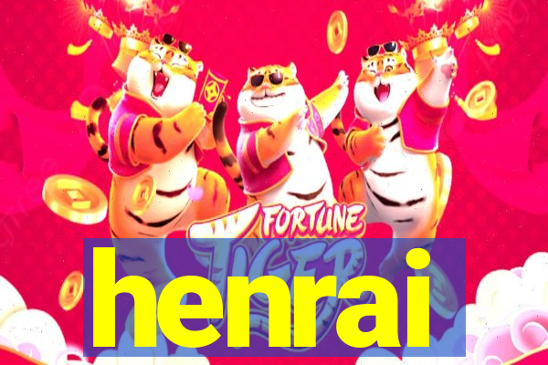 henrai