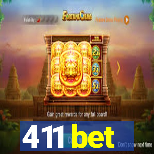 411 bet