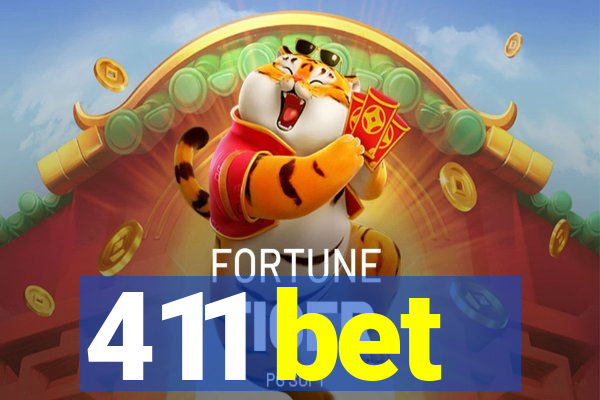 411 bet